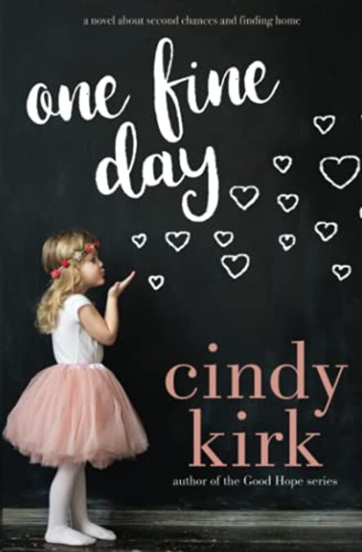 Book cover for "One Fine Day" by Cindy Kirk