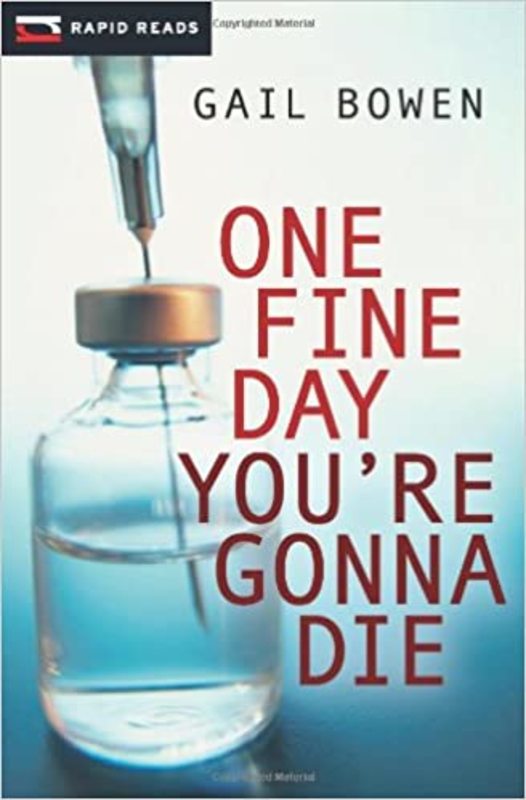 Book cover for "One Fine Day You're Gonna Die" by Gail Bowen