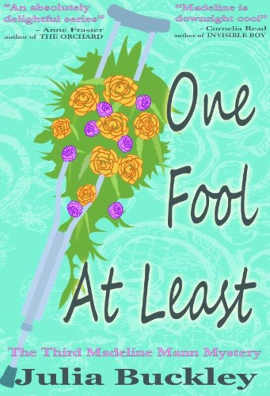 Book cover for "One Fool At Least" by Julia Buckley