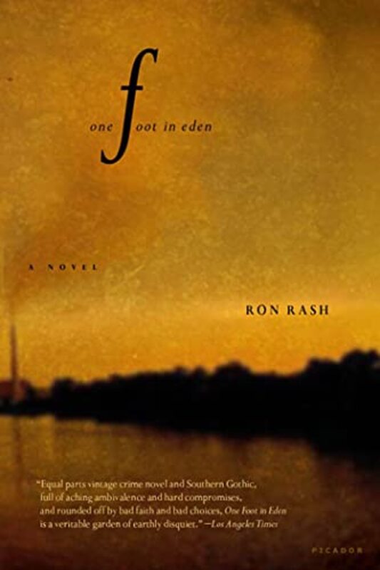 Book cover for "One Foot in Eden" by Ron Rash