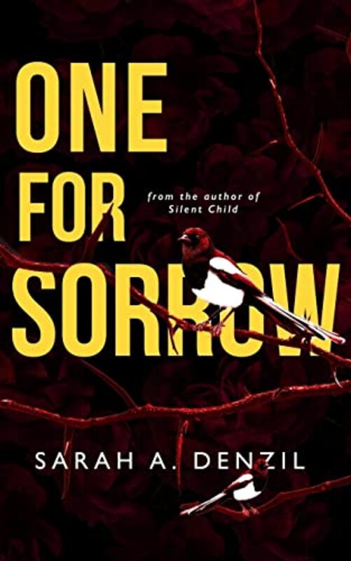 Book cover for "One For Sorrow" by Sarah A Denzil