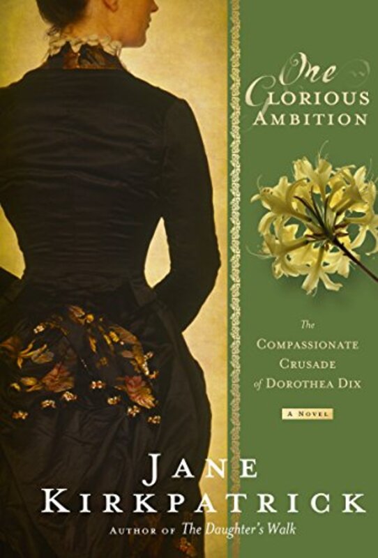 Book cover for "One Glorious Ambition" by Jane Kirkpatrick