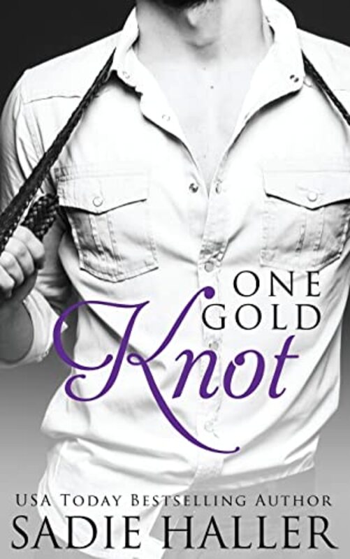 Book cover for "One Gold Knot" by Sadie Haller