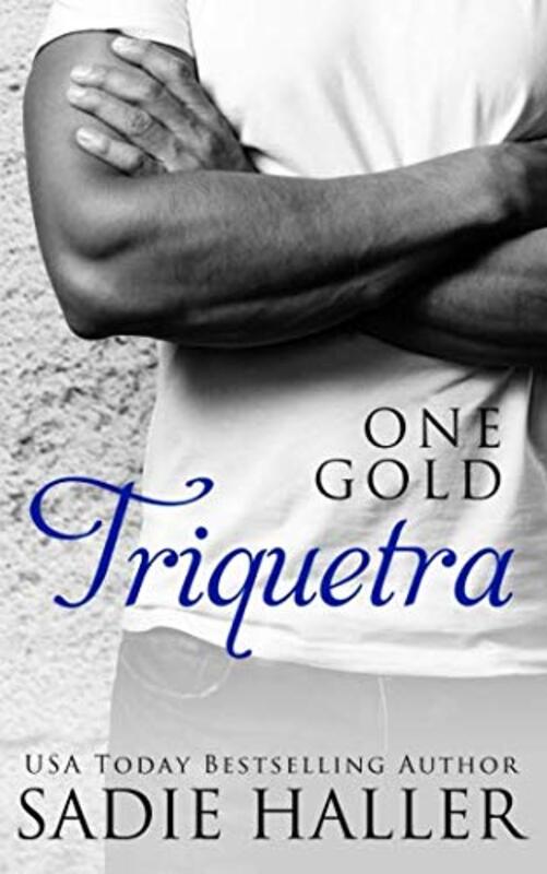 Book cover for "One Gold Triquetra" by Sadie Haller