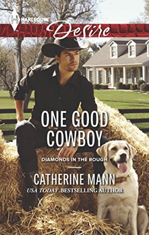 Book cover for "One Good Cowboy" by Catherine Mann