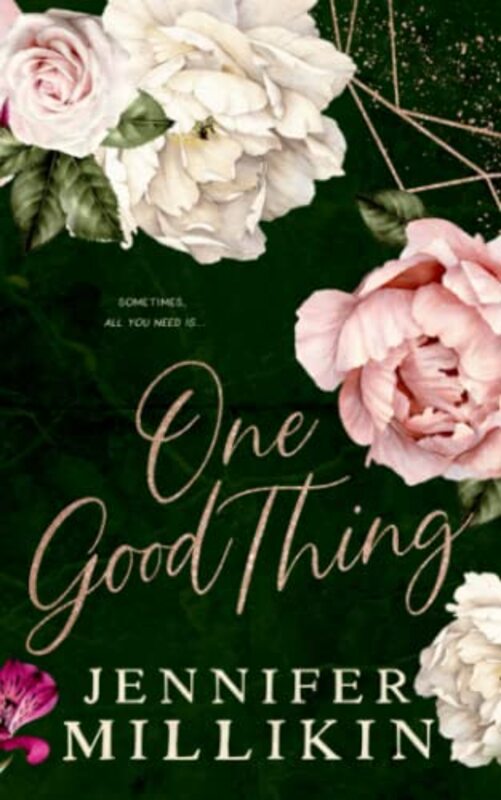 Book cover for "One Good Thing" by Jennifer Millikin