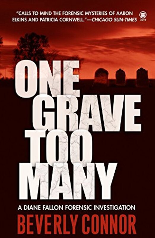 Book cover for "One Grave Too Many" by Beverly Connor