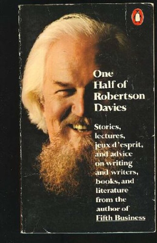 Book cover for "One Half of Robertson Davies" by Robertson Davies