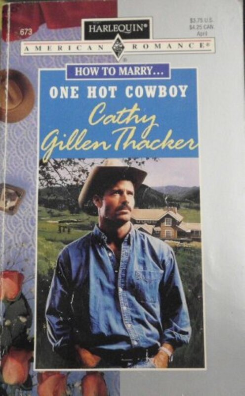 Book cover for "One Hot Cowboy" by Cathy Gillen Thacker