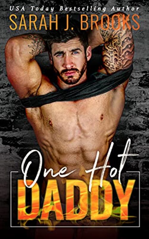 Book cover for "One Hot Daddy" by Sarah J Brooks