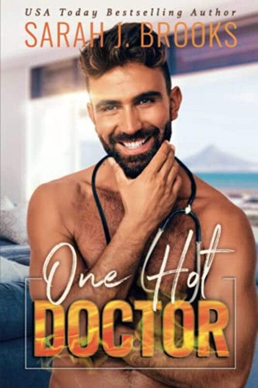 Book cover for "One Hot Doctor" by Sarah J Brooks