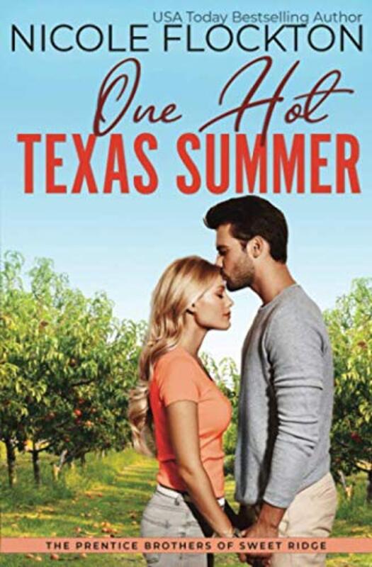 Book cover for "One Hot Texas Summer" by Nicole Flockton