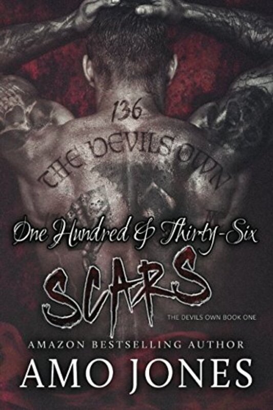 Book cover for "One Hundred & Thirty-Six Scars" by Amo Jones