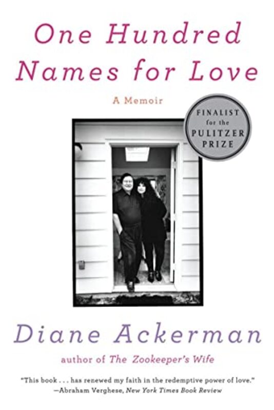 Book cover for "One Hundred Names for Love" by Diane Ackerman