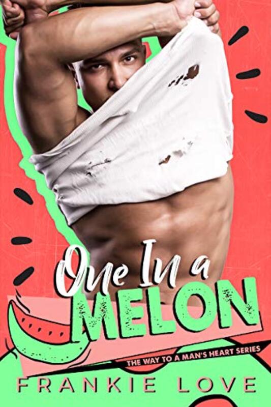 Book cover for "One In A Melon" by Frankie Love