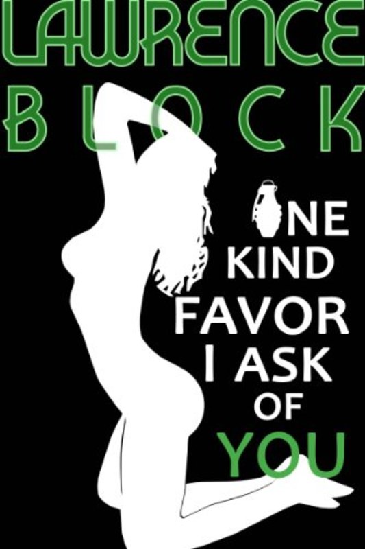 Book cover for "One Kind Favor I Ask of You" by Lawrence Block