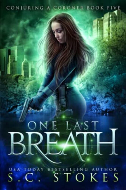 Book cover for "One Last Breath" by SC Stokes
