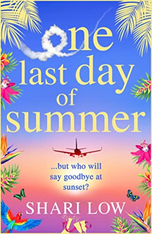 Book cover for "One Last Day of Summer" by Shari Low