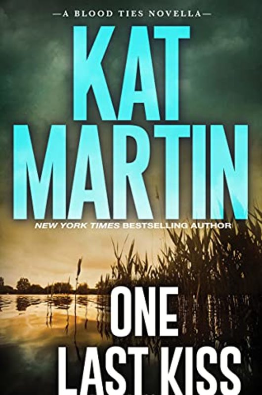 Book cover for "One Last Kiss" by Kat Martin