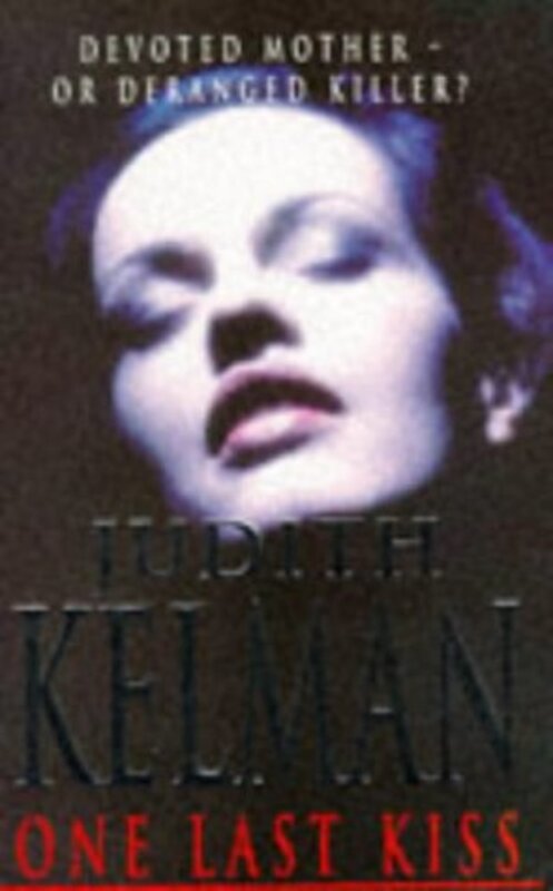 Book cover for "One Last Kiss" by Judith Kelman