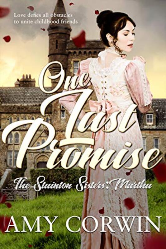 Book cover for "One Last Promise" by Amy Corwin