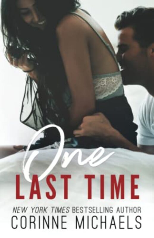 Book cover for "One Last Time" by Corinne Michaels