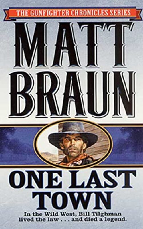 Book cover for "One Last Town" by Matt Braun