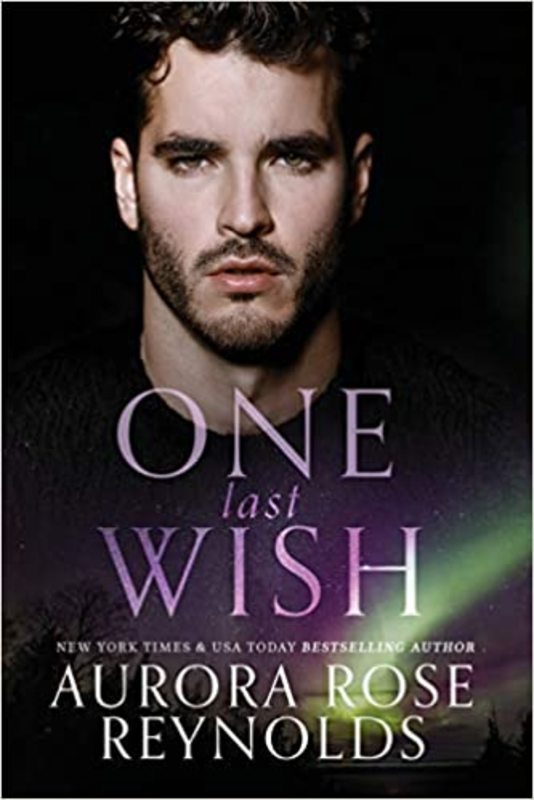 Book cover for "One Last Wish" by Aurora Rose Reynolds