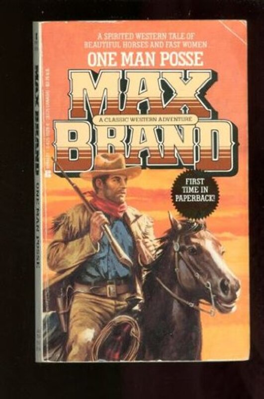 Book cover for "One Man Posse" by Max Brand