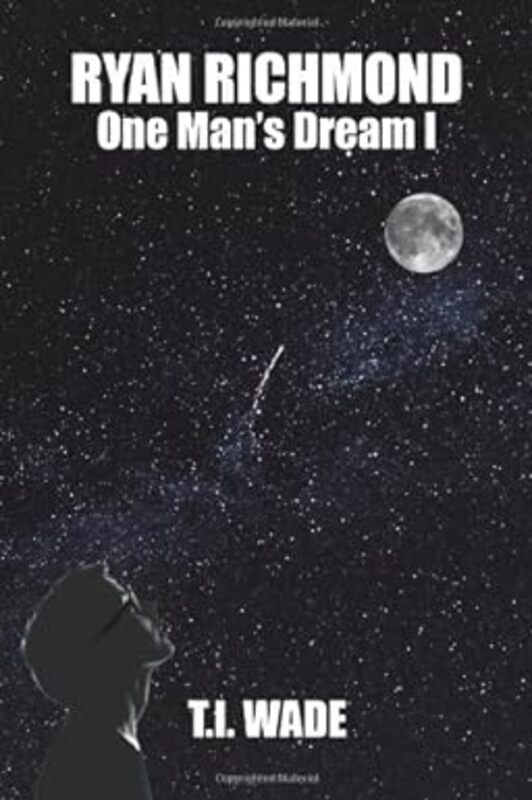 Book cover for "One Man's Dream" by TI Wade