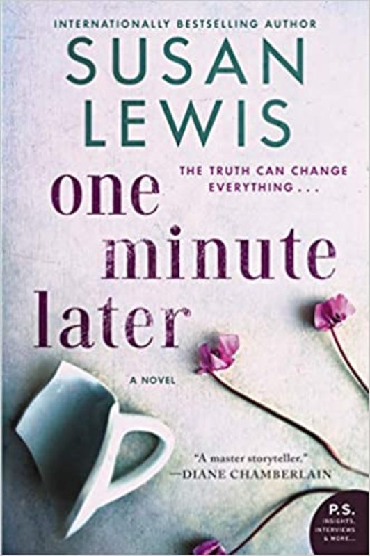 Book cover for "One Minute Later" by Susan Lewis