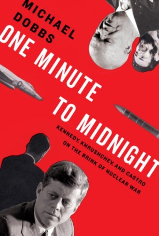 Book cover for "One Minute to Midnight" by Michael Dobbs