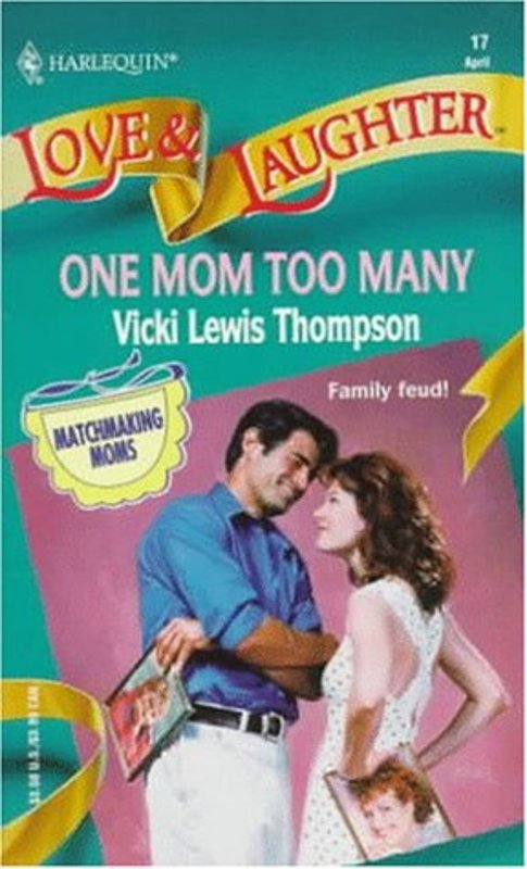 Book cover for "One Mom Too Many" by Vicki Lewis Thompson