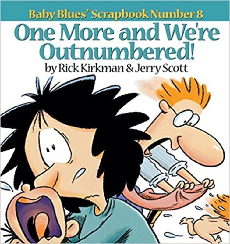 Book cover for "One More and We're Outnumbered!" by Rick Kirkman
