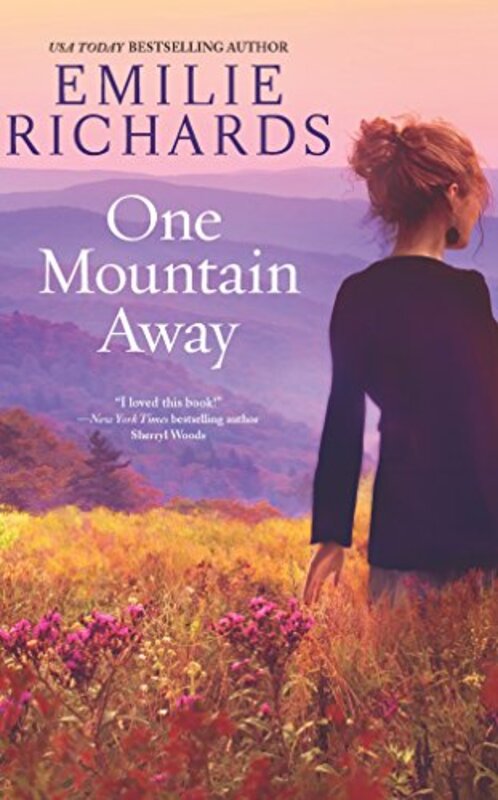 Book cover for "One Mountain Away" by Emilie Richards