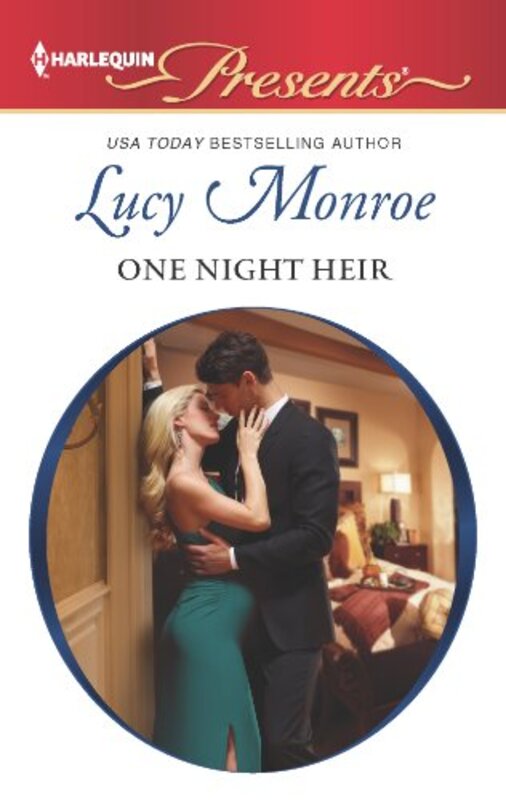 Book cover for "One Night Heir" by Lucy Monroe