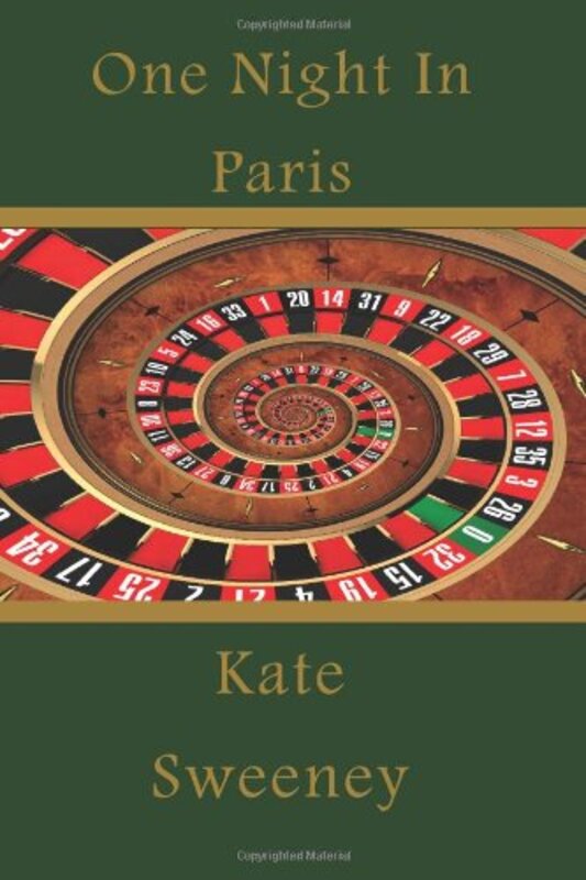 Book cover for "One Night In Paris" by Kate Sweeney