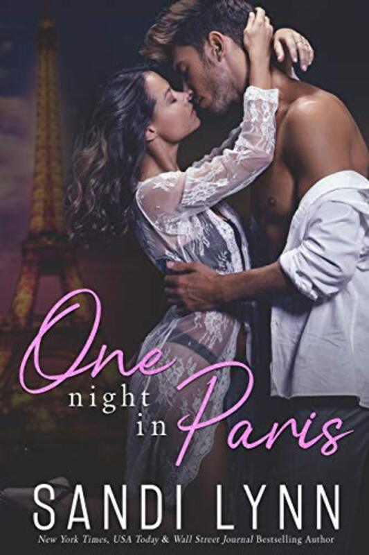 Book cover for "One Night In Paris" by Sandi Lynn