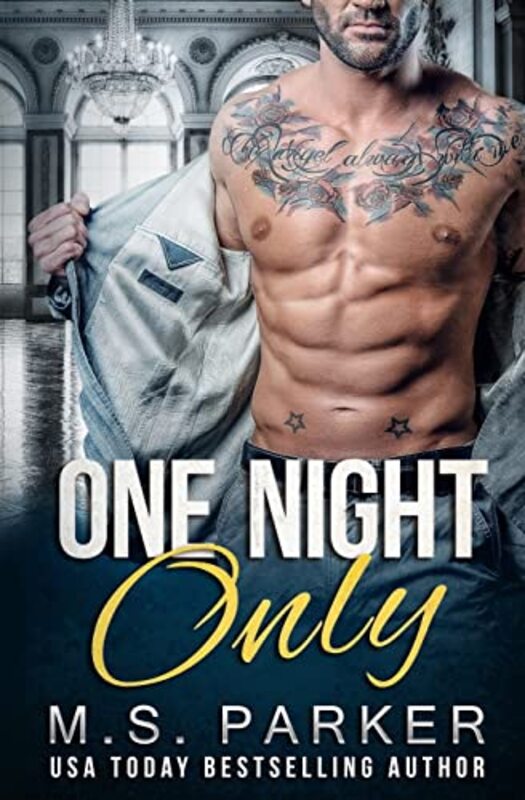 Book cover for "One Night Only" by MS Parker