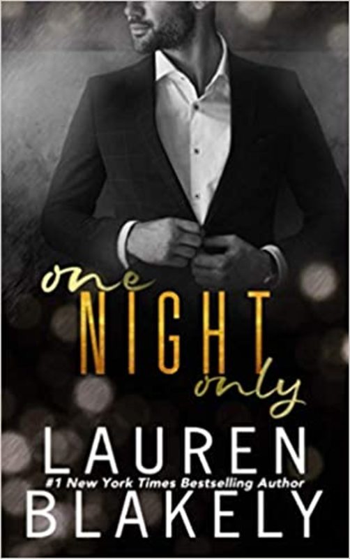 Book cover for "One Night Only" by Lauren Blakely