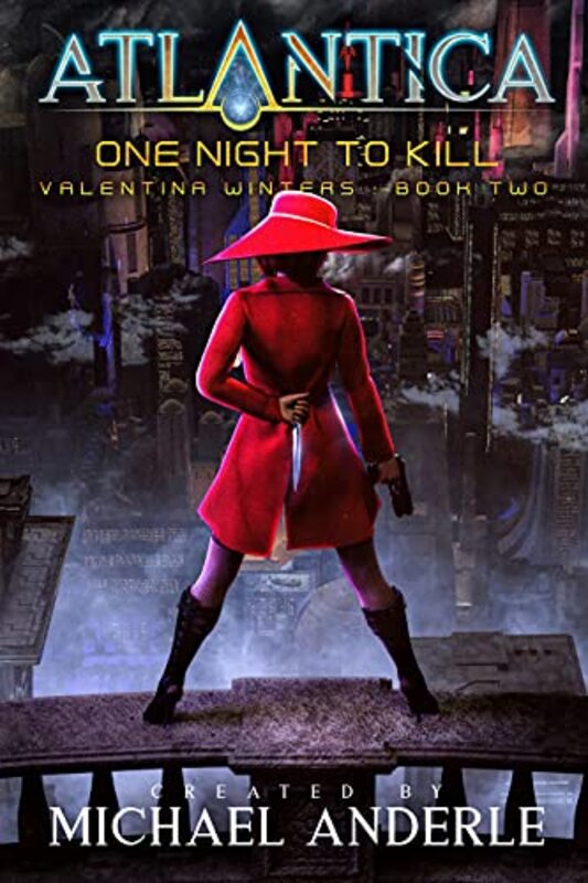 Book cover for "One Night To Kill" by Michael Anderle