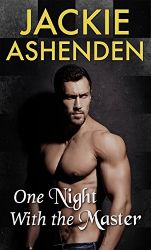 Book cover for "One Night With The Master" by Jackie Ashenden