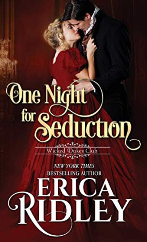 Book cover for "One Night for Seduction" by Erica Ridley
