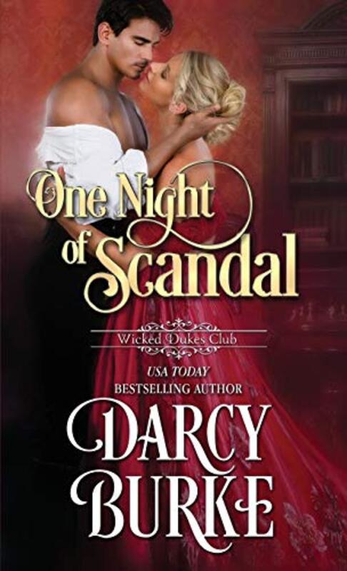 Book cover for "One Night of Scandal" by Darcy Burke