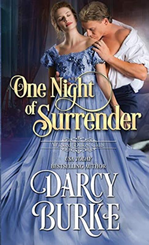 Book cover for "One Night of Surrender" by Darcy Burke