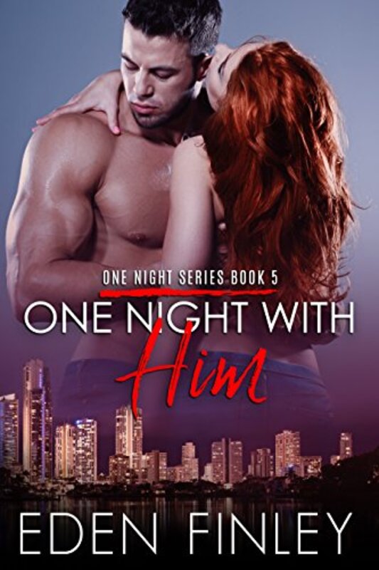 Book cover for "One Night with Him" by Eden Finley