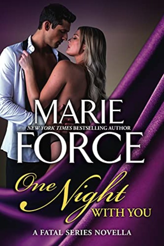 Book cover for "One Night with You" by Marie Force