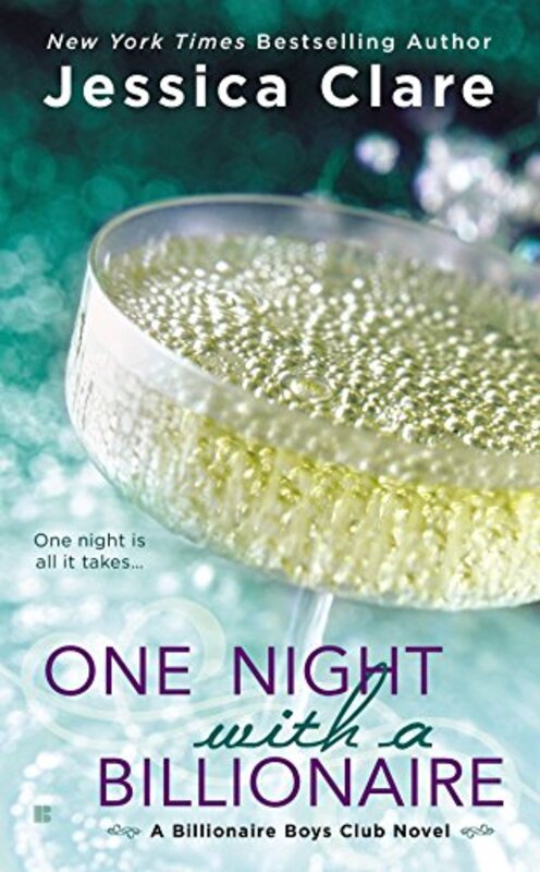 Book cover for "One Night with a Billionaire" by Jessica Clare