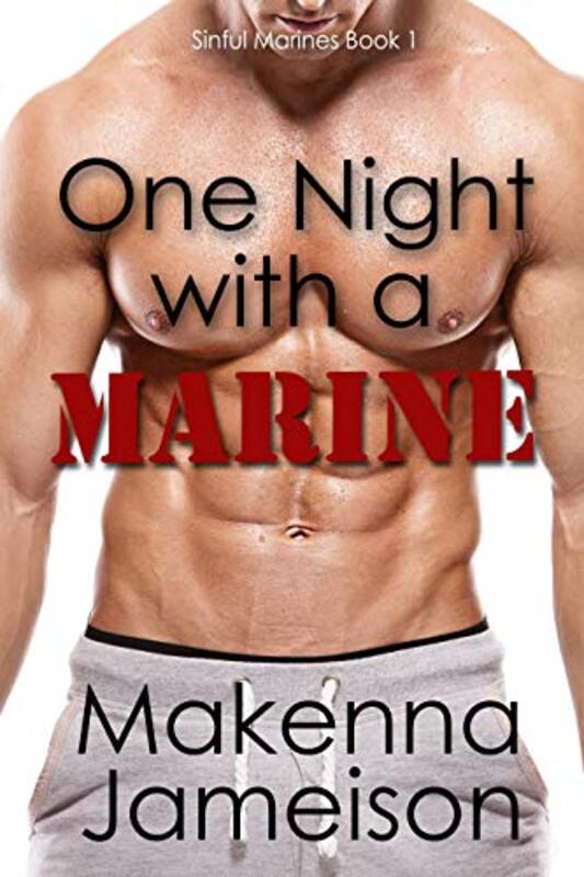 Book cover for "One Night with a Marine" by Makenna Jameison