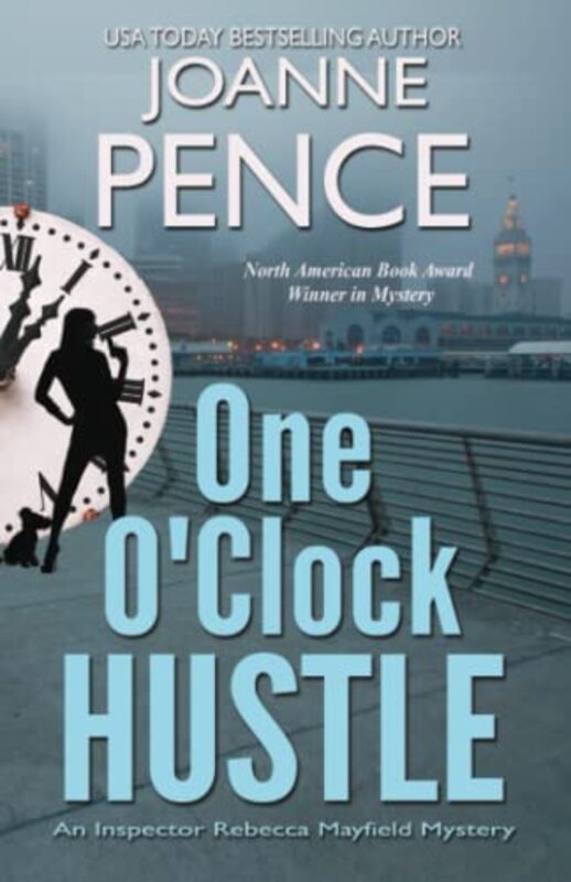Book cover for "One O'Clock Hustle" by Joanne Pence